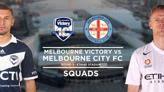 SQUADS: Melbourne City FC announce 18-man squad for the Melbourne Derby