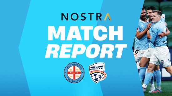 ALM Report: City 1-0 Adelaide